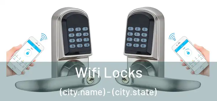  Wifi Locks (city.name) - (city.state)
